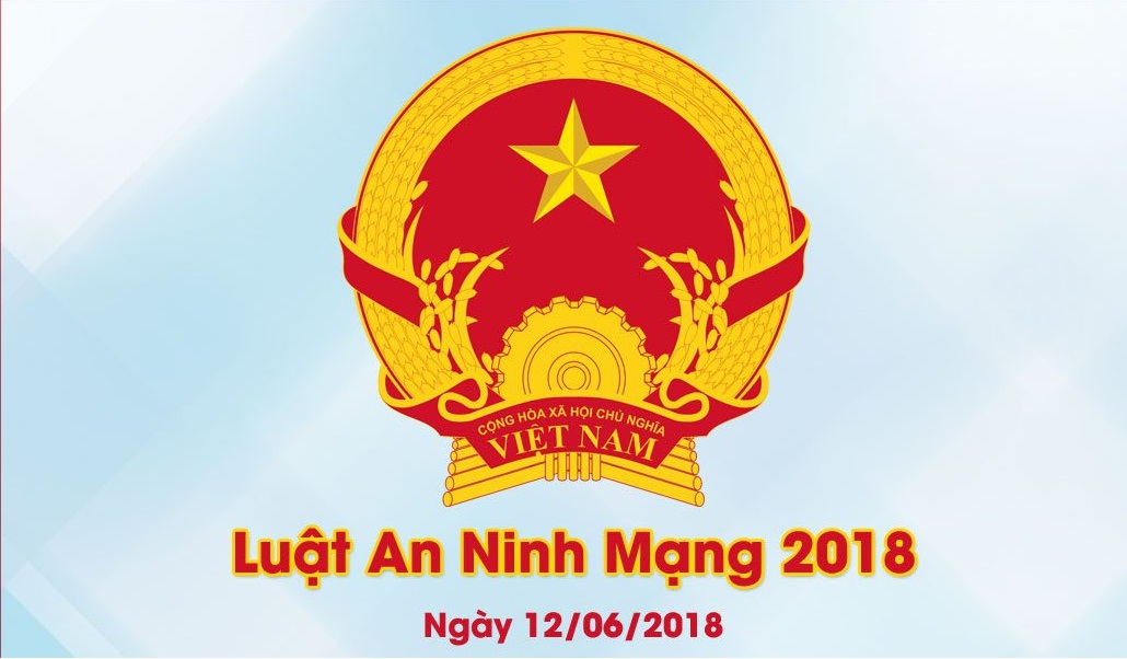 Luật an ninh mạng 2018 - có hiệu lực thi hành từ ngày 01/01/2019